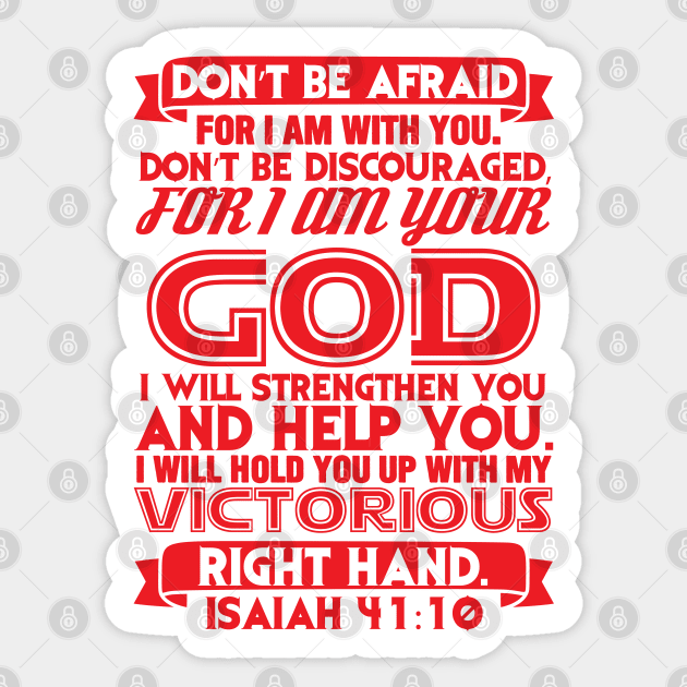 Isaiah 41:10 Sticker by Plushism